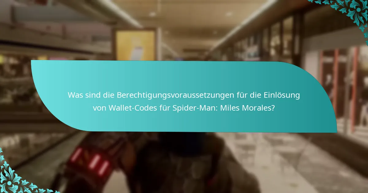 Welche Arten von Wallet-Codes sind für Spider-Man: Miles Morales verfügbar?