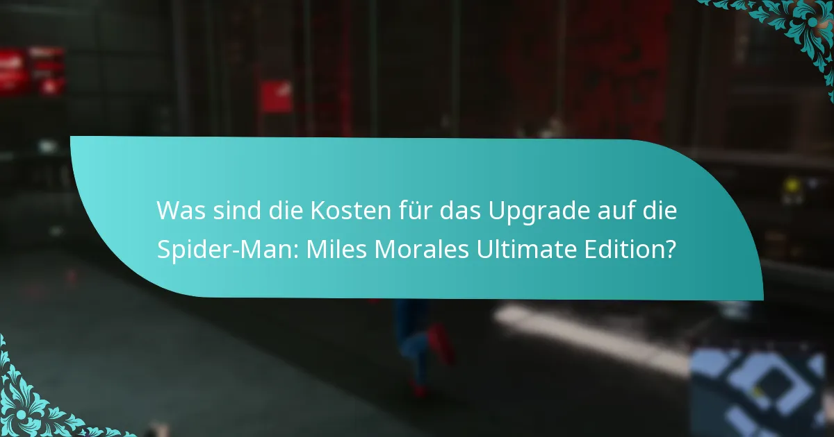 Was sind die Unterschiede zwischen den Editionen von Spider-Man: Miles Morales?