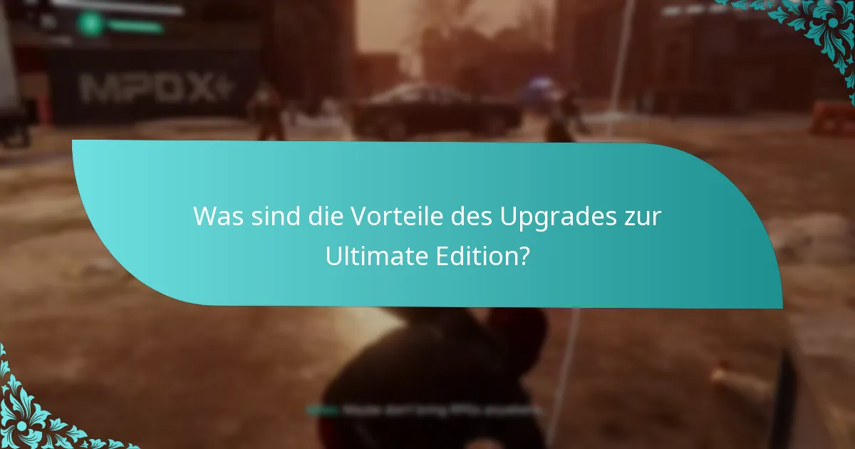 Welche Funktionen unterscheiden die Ultimate Edition von anderen Editionen?