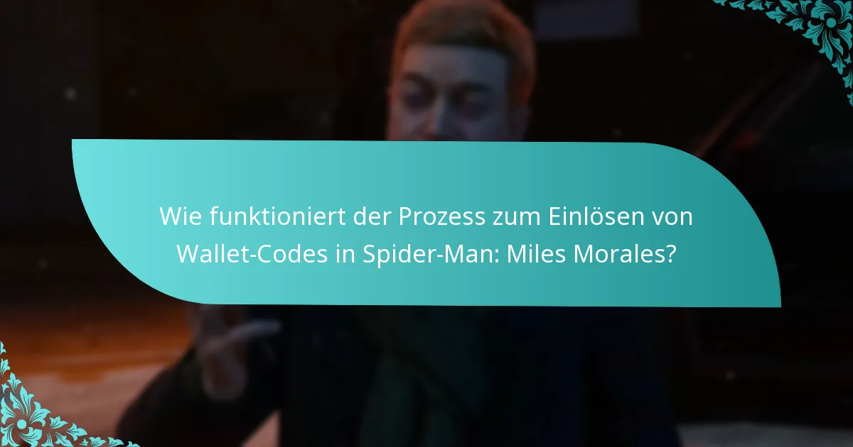Wo finde ich legale Wallet-Codes für Spider-Man: Miles Morales?