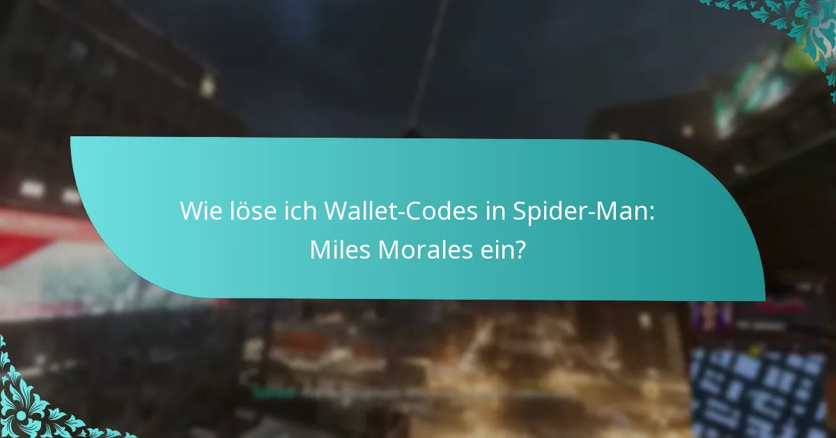 Was sollte ich über die Sicherheit von Wallet-Codes wissen?